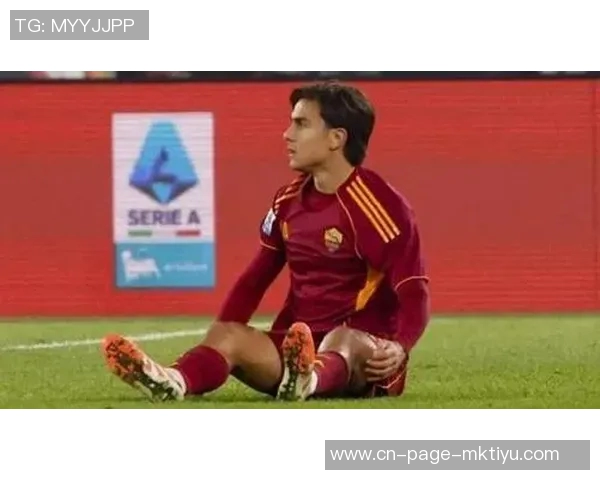 博卡总监期待与迪巴拉续约至2026年6月希望双方共同努力达成协议